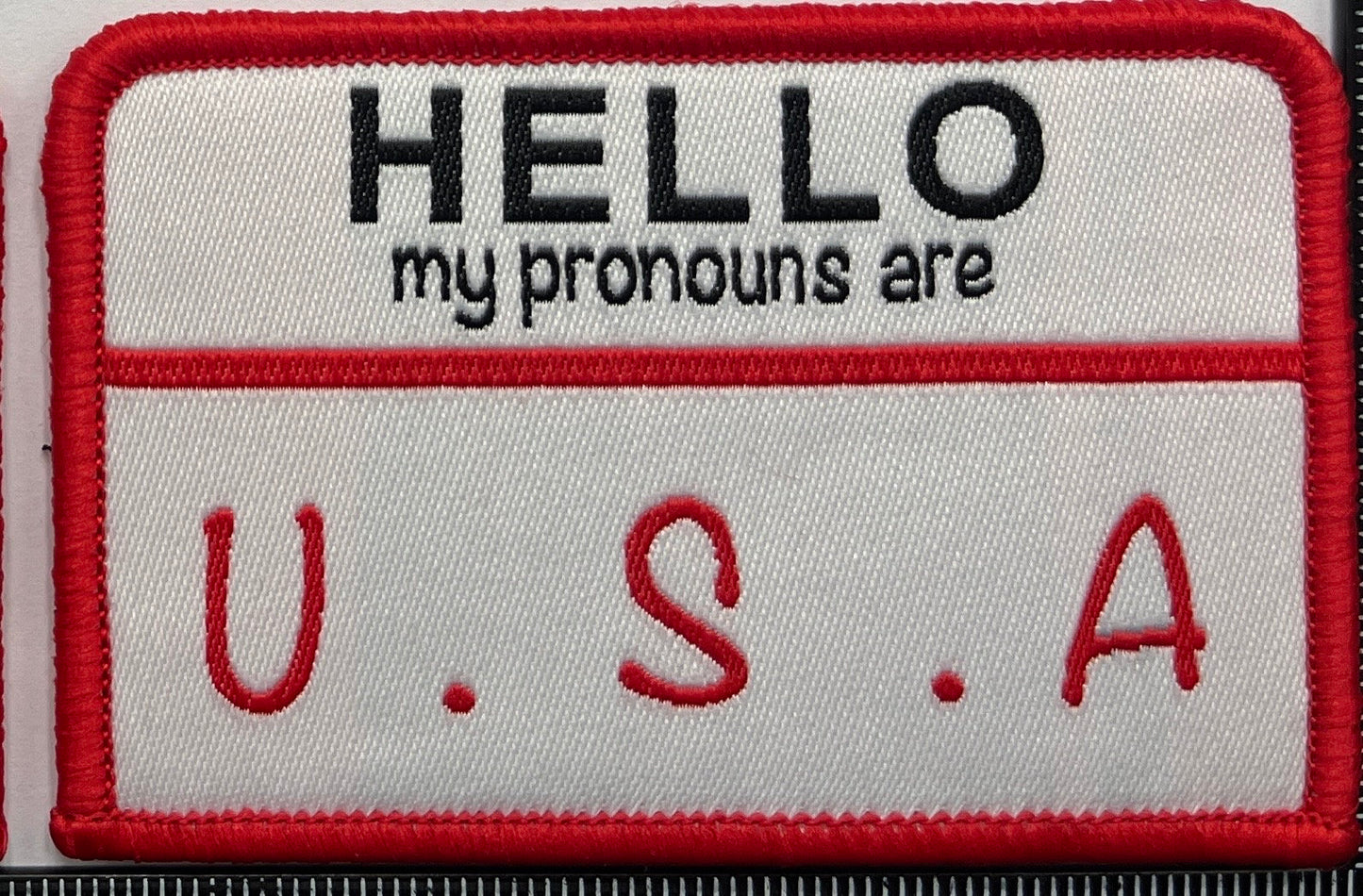 Hello my pronouns are USA Patch. Hello my name is Patch, USA Patch, morale Patch, Funny Patch