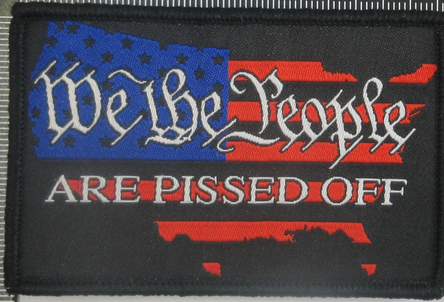 We The People, Are Pissed Off Patch. Morale Patch, Second Amendment Supporter.