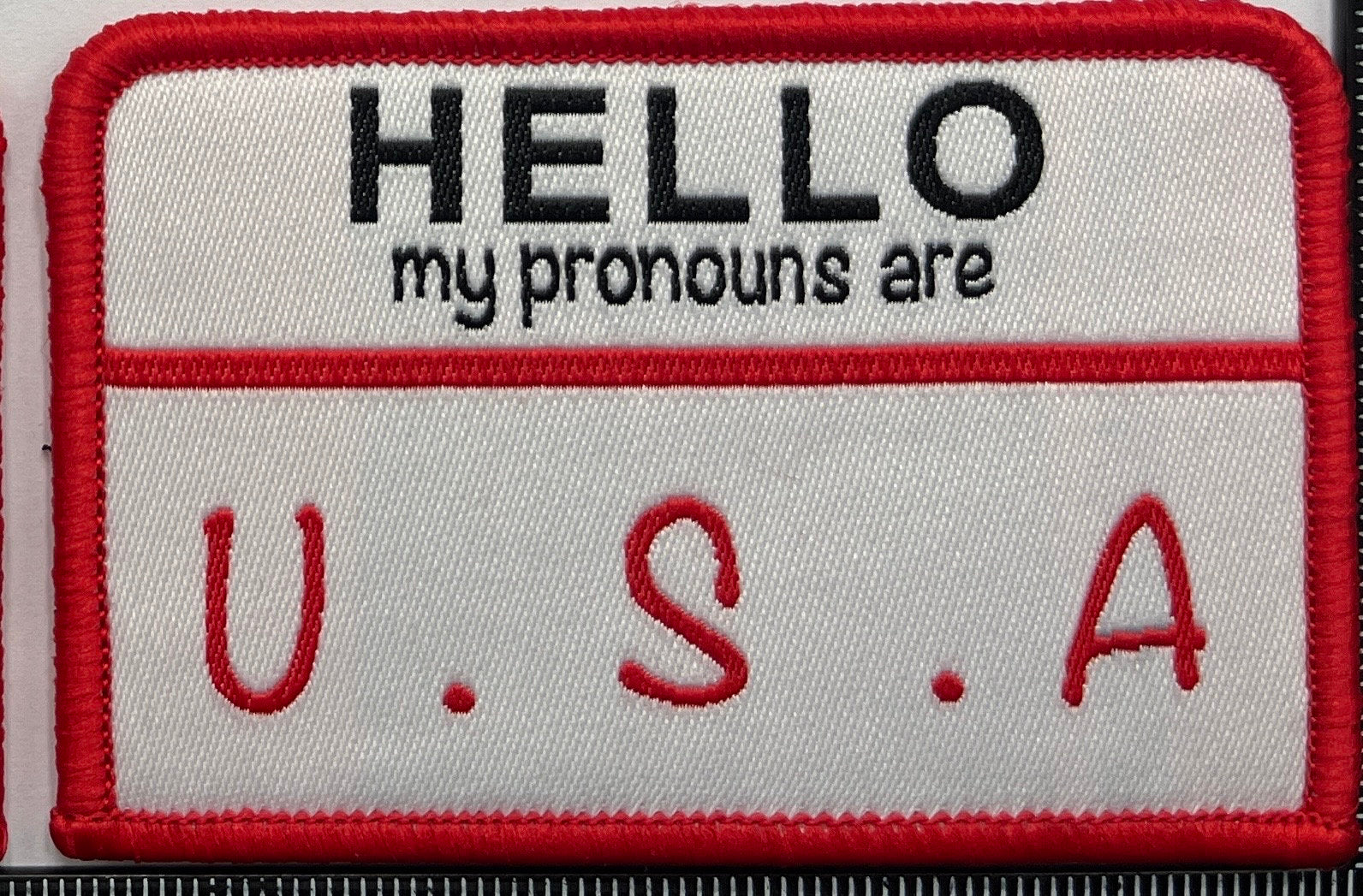 Hello my pronouns are USA Patch. Hello my name is Patch, USA Patch, morale Patch, Funny Patch